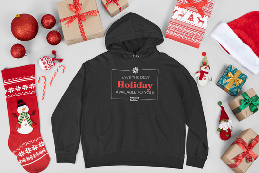 Best Holiday Available Hoodie
