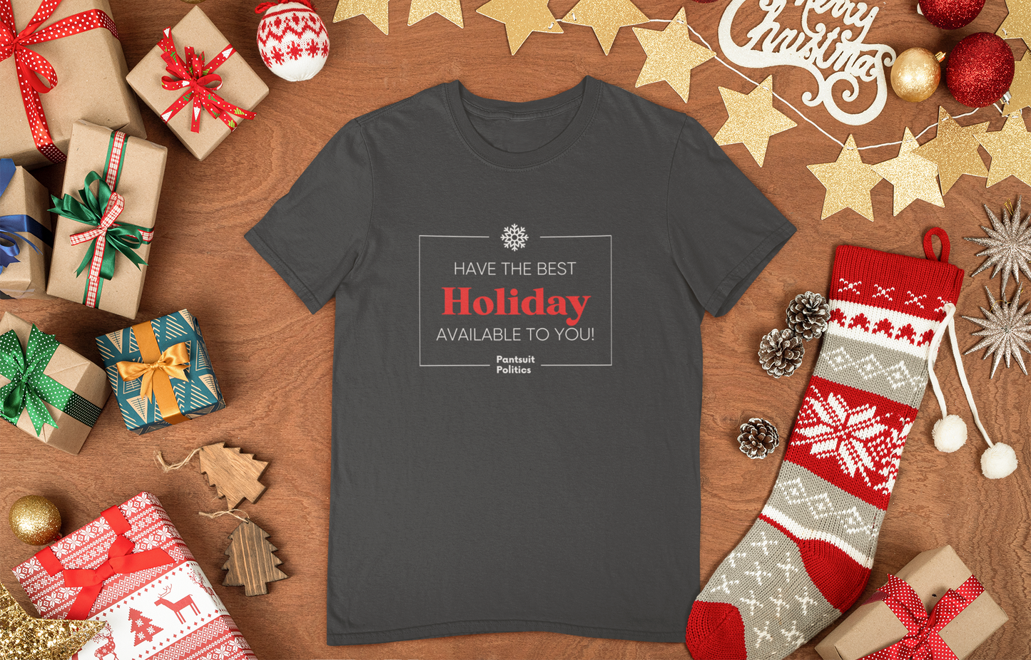 Have The Best Holiday Available T-Shirt - Unisex
